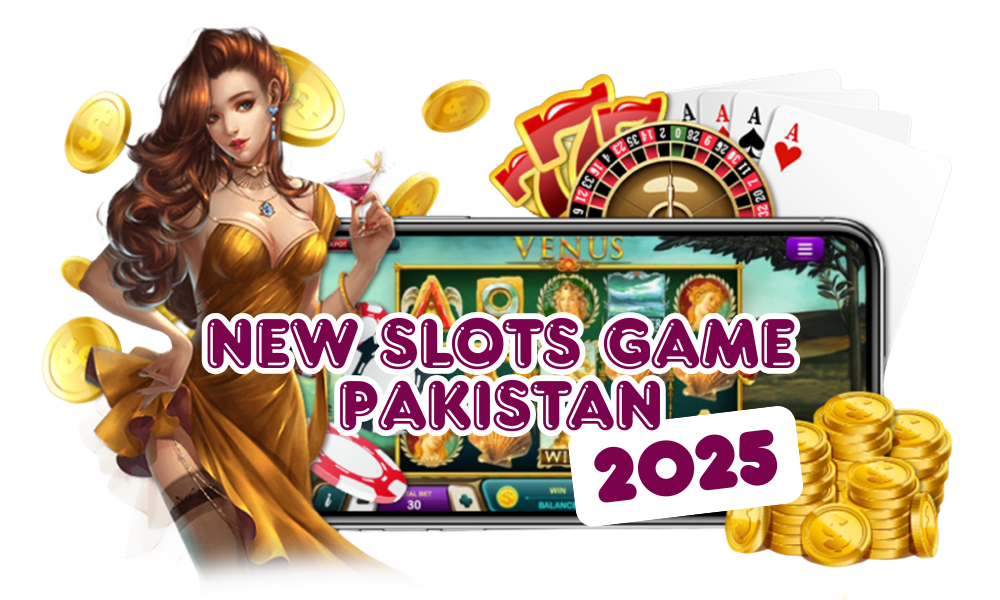New Slots Game Pakistan 2025