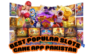 Popular Slots Game App Pakistan