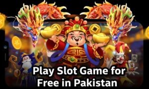 Play Slot Game for Free in Pakistan 2025