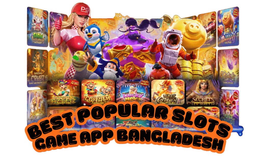 Popular Slots Game App Bangladesh