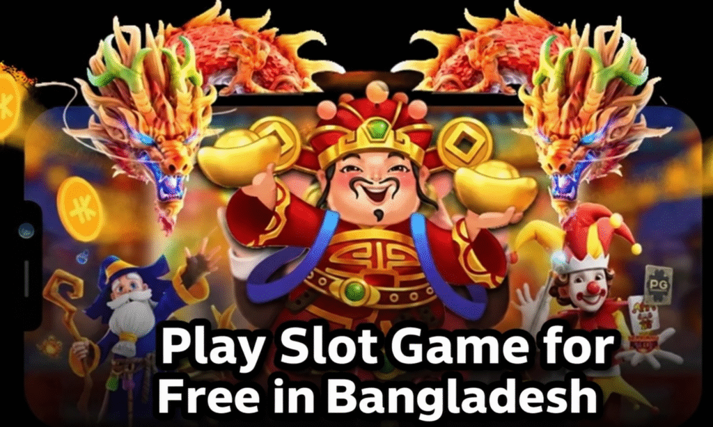 Play Slot Game for Free in Bangladesh